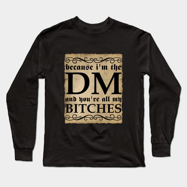 DM BITCHES SCROLL Long Sleeve T-Shirt by Sifs Store